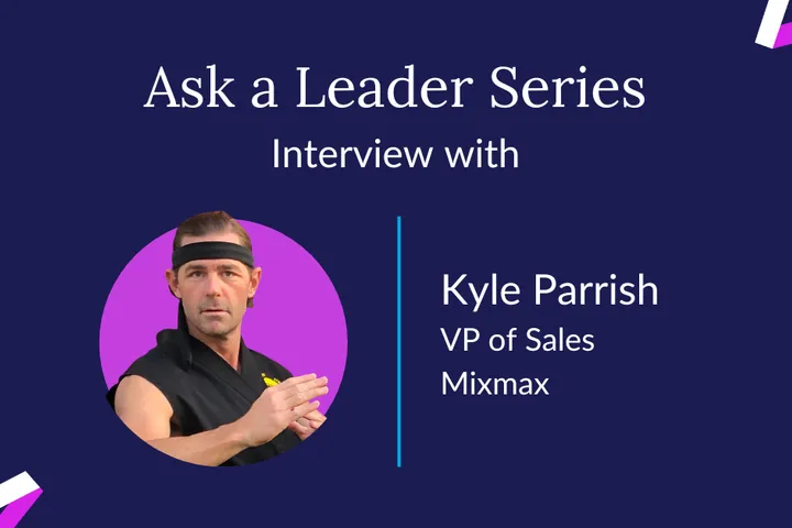 Interview with VP of Sales Kyle Parrish from Mixmax