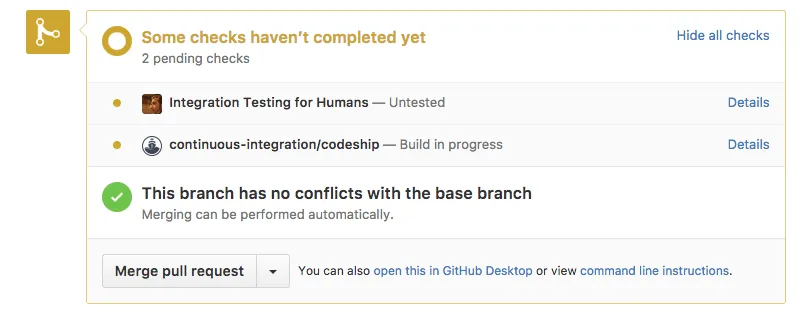 GitHub pull request checks with Integration Testing for Humans marked Untested and a Codeship build still running