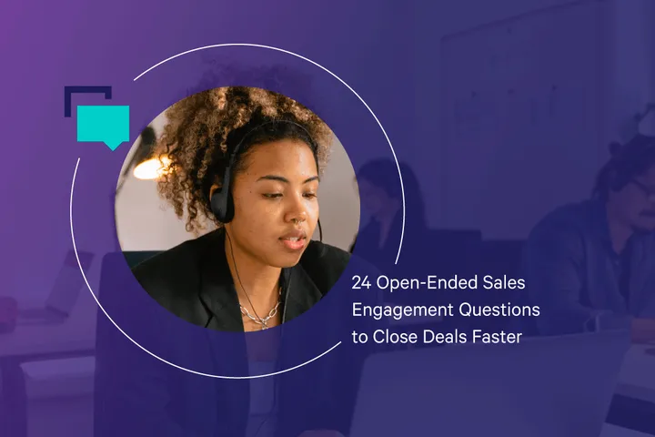 24 Open-Ended Sales Questions to Close Deals